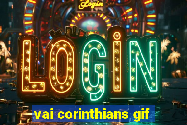 vai corinthians gif